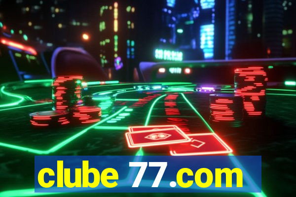 clube 77.com